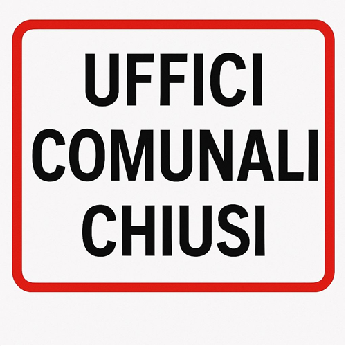 Avviso di chiusura degli uffici comunali